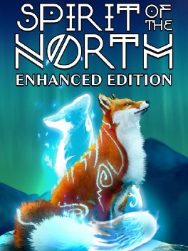 Spirit of the North: Enhanced Edition