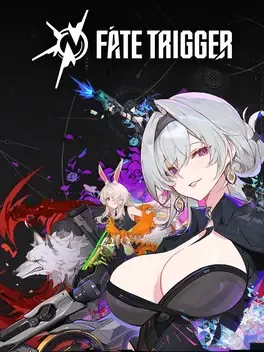 Fate Trigger: The Novita