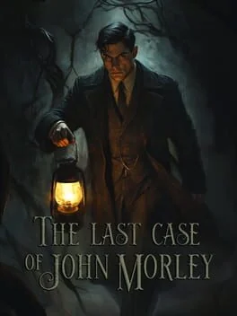 The Last Case of John Morley