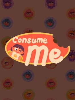 Consume Me