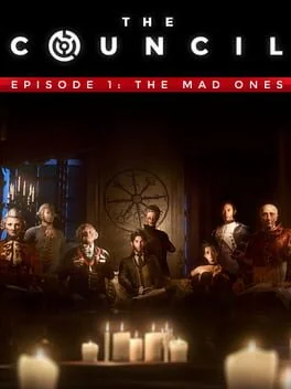 The Council: Episode 1 - The Mad Ones